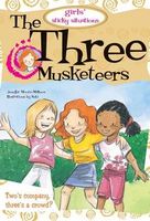 Cover of The Three Musketeers by Jennifer Moore-Mallinos