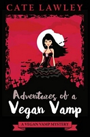Adventures of a Vegan Vamp