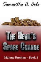 The Devil's Spare Change // Her Sleuth