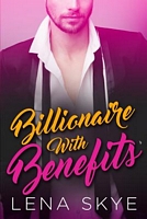 A Billionaire with Benefits
