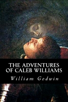 The Adventures Of Caleb Williams
