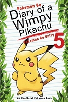 Pokemon Go: Diary of a Wimpy Pikachu 5: Pokemon Go Unity
