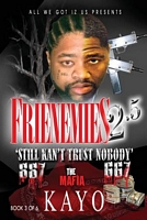 Frienemies 2.5
