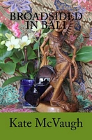 Cover of Broadsided in Bali by Kate McVaugh