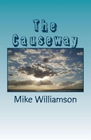 Cover of The Causeway by Mike Williamson