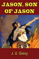 Cover of Jason, Son of Jason by J.U. Giesy