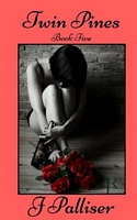 Cover of Twin Pines Book Five by J. Palliser