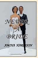 Never a Bride