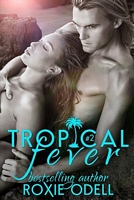 Tropical Fever - Part 2