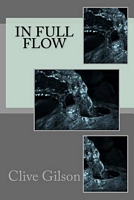 Cover of In Full Flow by Clive Gilson