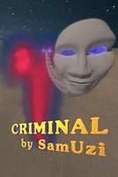 Cover of Criminal by Sam Uzi