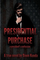 Presidential Purchase