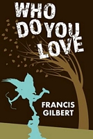 Francis Gilbert's Latest Book