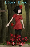 Malice Hates Fairy Tales #2