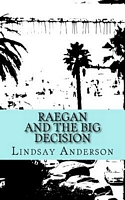 Raegan and the Big Decision