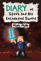 Diary of Steve and His Enchanted Sword