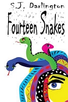Cover of Fourteen Snakes by Stacey Darlington