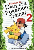 Pokemon Go: Diary of a Pokemon Trainer 2