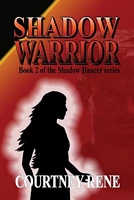 Cover of Shadow Warrior by Courtney Rene