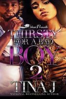 Thirsty for a Bad Boy 2