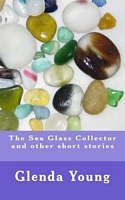 The Sea Glass Collector and Other Short Stories