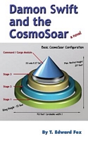 Cover of Damon Swift and the Cosmosoar by T. Edward Fox