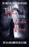 Tales from Even Darker Places