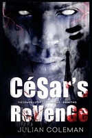 Cover of Cesar's Revenge by Julian M. Coleman