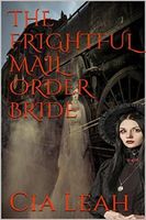 The Frightful Mail Order Bride
