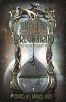 Cover of Singular Irregularity - Time Travel Gone Terribly Wrong by Kimber Grey