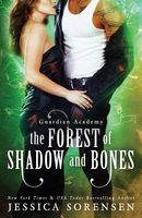 The Forest of Shadow and Bones