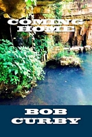 Cover of Coming Home by Bob Curby