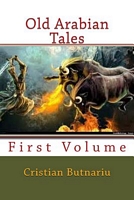 Cover of Old Arabian Tales: First Volume by Cristian Butnariu
