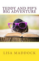 Teddy and Pip's Big Adventure