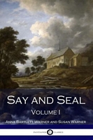 Say and Seal, Volume I