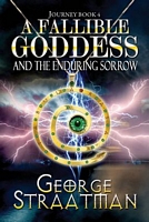 A Fallible Goddess and the Enduring Sorrow