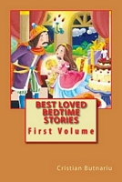 Cover of Best Loved Bedtime Stories: First Volume by Cristian Butnariu