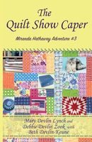 The Quilt Show Caper