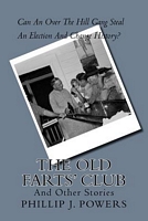 Cover of The Old Farts' Club by Phillip J. Powers