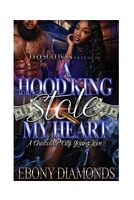 A Hood King Stole My Heart