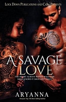 A Savage Love