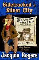 Sidetracked In Silver City