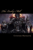 Cover of The Lucky Mill by Cristian Butnariu