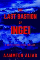 The Last Bastion of Ingei: Imminent