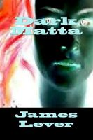 Dark Matta