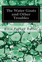 The Water Goats and Other Troubles