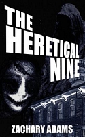 The Heretical Nine
