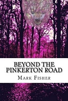 Beyond the Pinkerton Road