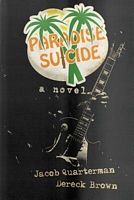 Cover of Paradise Suicide by Jacob Quarterman