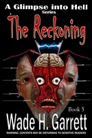 The Reckoning- Most Gruesome Series on the Market.